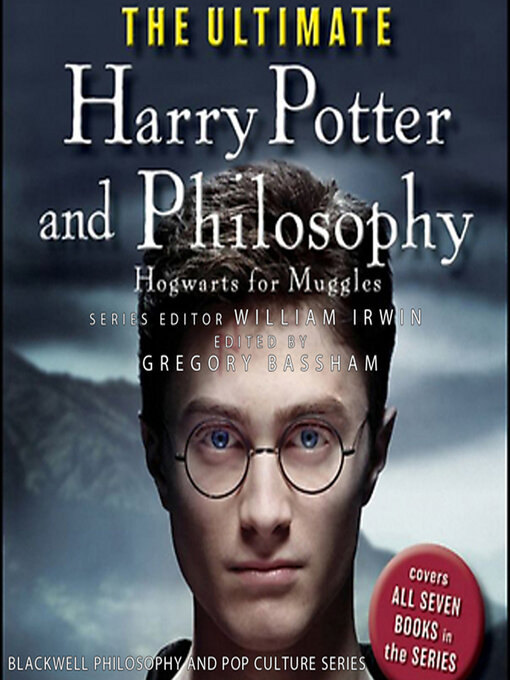 Title details for The Ultimate Harry Potter and Philosophy by Gregory Bassham - Wait list